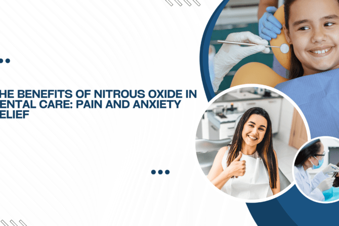The Benefits of Nitrous Oxide in Dental Care: Pain and Anxiety Relief