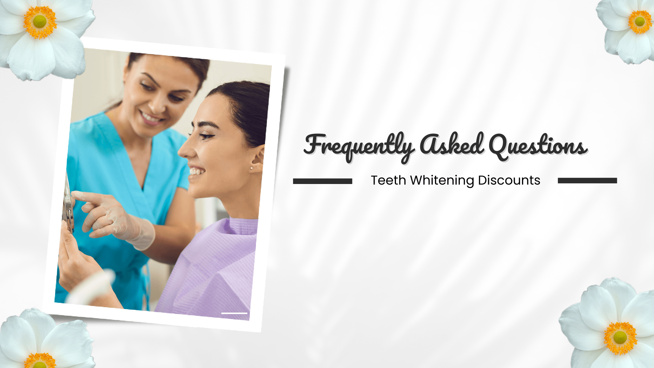 Teeth Whitening Discounts FAQs Unveiled for a Radiant Smile