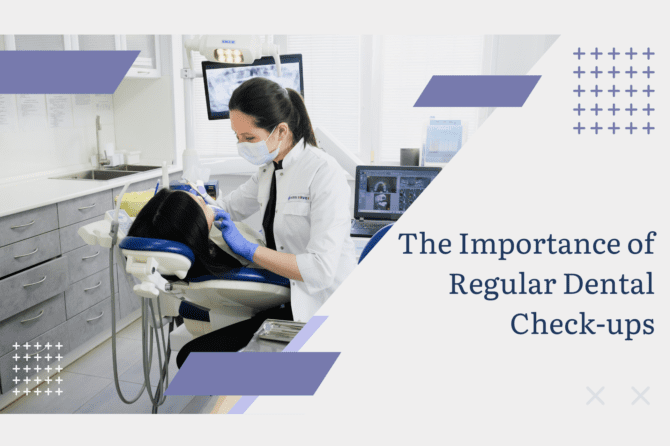 The Importance of Regular Dental Checkups for Your Overall Health